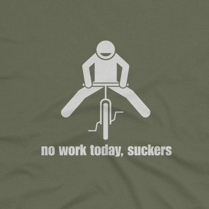 No Work Today T-Shirt