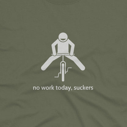 No Work Today T-Shirt