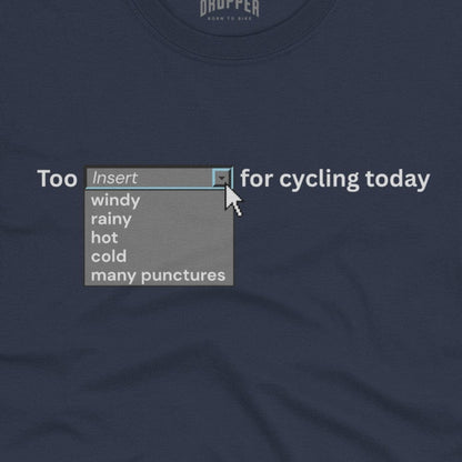 Excuses T-Shirt