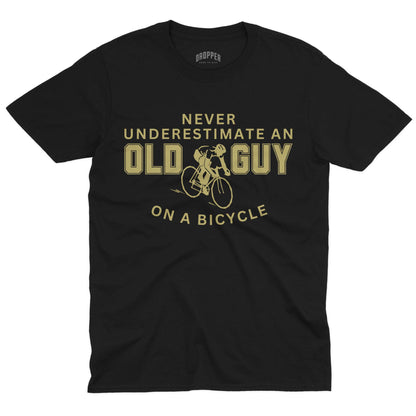 Never Underestimate An Old Guy T-Shirt