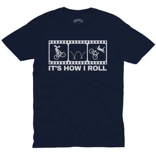 How I Roll T-Shirt