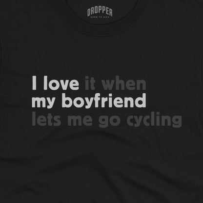 I Love My Boyfriend T-Shirt