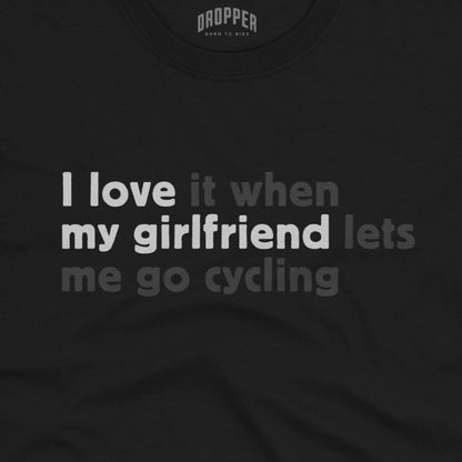 I Love My Girlfriend T-Shirt