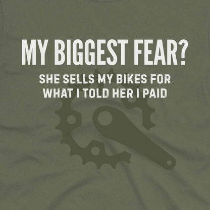 Biggest Fear T-Shirt